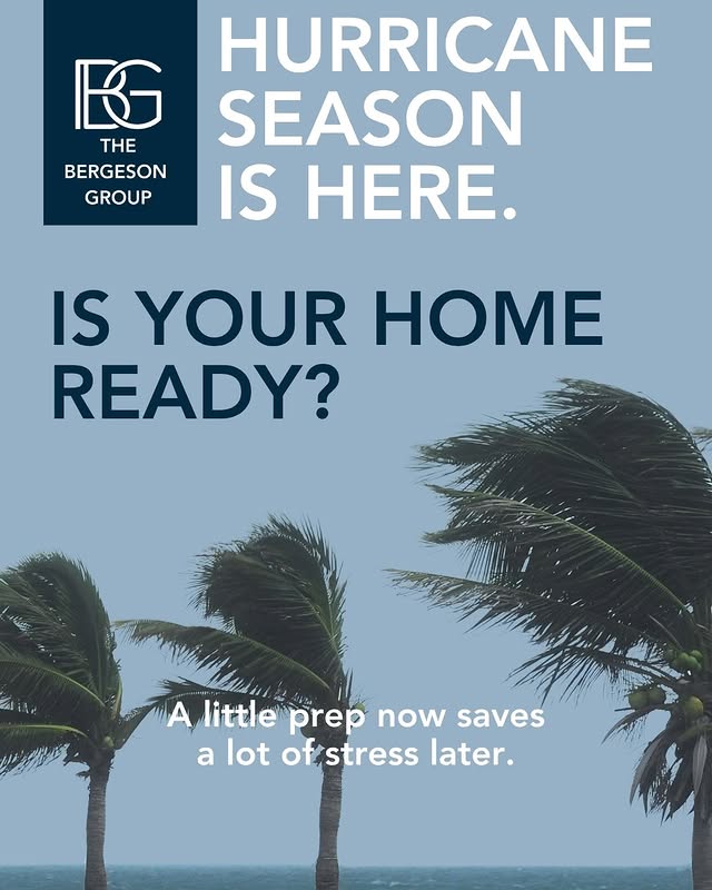 Hurricane season home preparation tips from The Bergeson Group